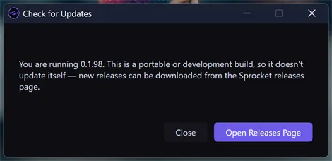 The Check for Updates window for a portable build, explaining it doesn't update itself, with Close and Open Releases Page buttons